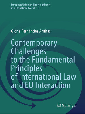 cover image of Contemporary Challenges to the Fundamental Principles of International Law and EU Interaction